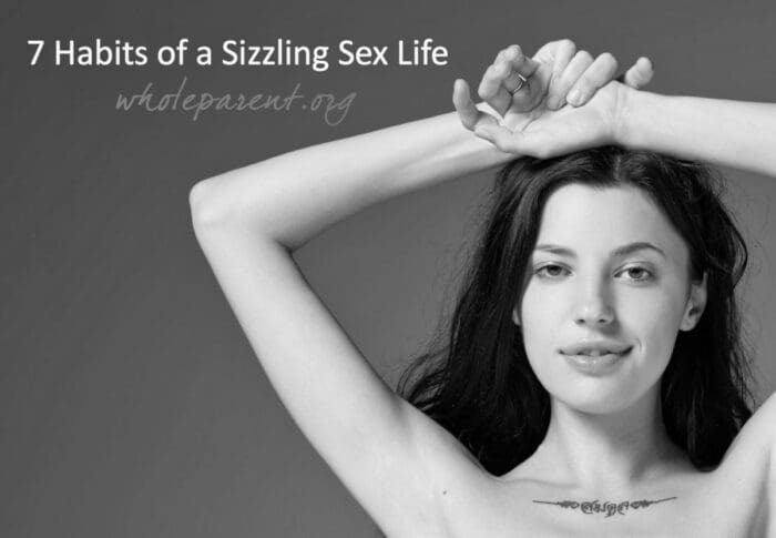 7 Habits of a Sizzling Sex Life Relationship Building
